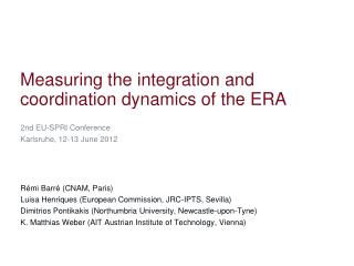 Measuring the integration and coordination dynamics of the ERA