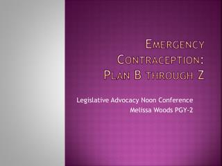 Emergency Contraception: Plan B through Z