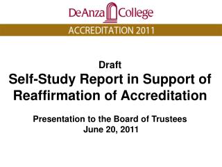 Draft Self-Study Report in Support of Reaffirmation of Accreditation