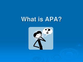 What is APA?