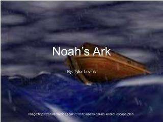 Noah’s Ark