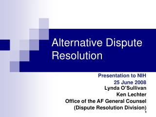 Alternative Dispute Resolution