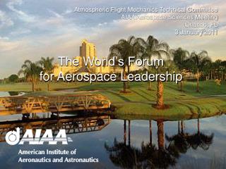 The World’s Forum for Aerospace Leadership