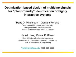 Hans D. Mittelmann *, Gautam Pendse Department of Mathematics and Statistics