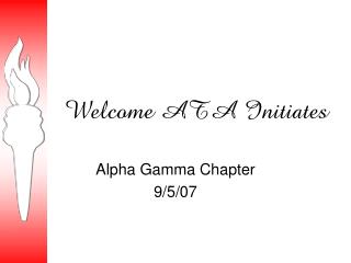 Welcome ATA Initiates