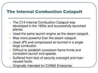 The Internal Combustion Catapult