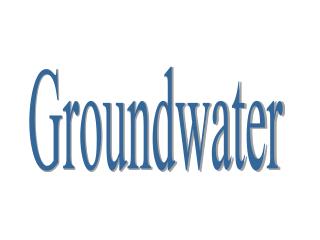 Groundwater