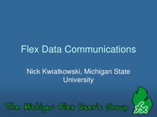Flex Data Communications