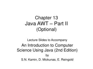 Chapter 13 Java AWT – Part II (Optional)