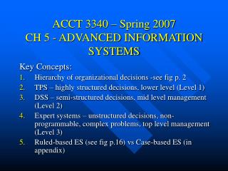 ACCT 3340 – Spring 2007 CH 5 - ADVANCED INFORMATION SYSTEMS