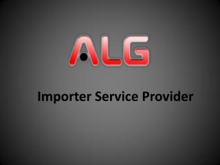Importer Service Provider