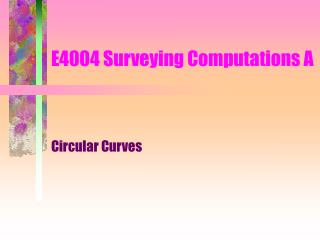 E4004 Surveying Computations A
