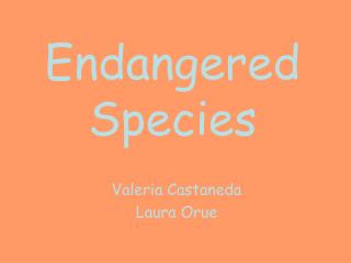 Endangered Species