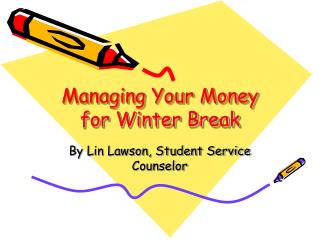 Managing Your Money for Winter Break