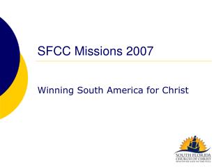 SFCC Missions 2007