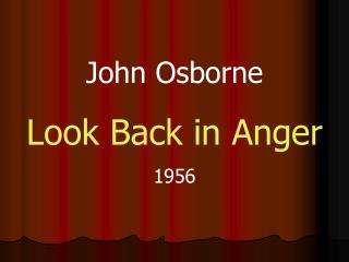 John Osborne Look Back in Anger 1956