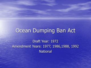 Ocean Dumping Ban Act