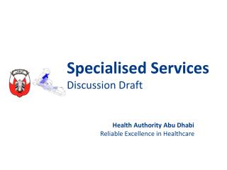 Specialised Services Discussion Draft