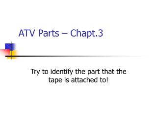ATV Parts – Chapt.3