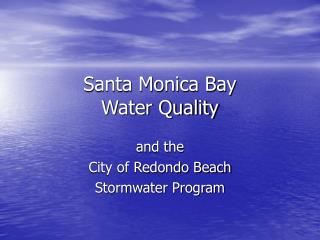 Santa Monica Bay Water Quality