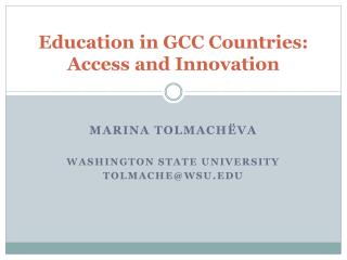 Education in GCC Countries: Access and Innovation