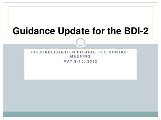 Guidance Update for the BDI-2