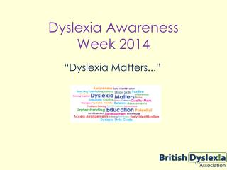 Dyslexia Awareness Week 2014