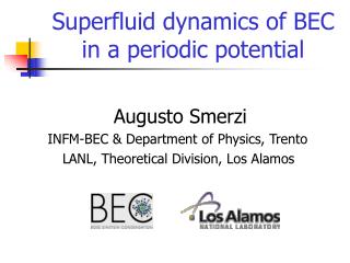 Superfluid dynamics of BEC in a periodic potential