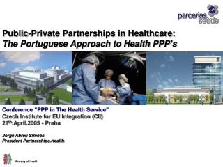 Conference “PPP in The Health Service” Czech Institute for EU Integration (CII)