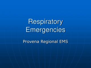 Respiratory Emergencies