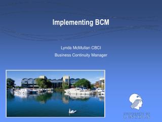 Implementing BCM