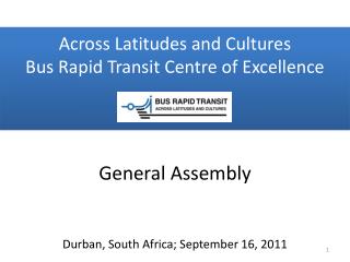 Across Latitudes and Cultures Bus Rapid Transit Centre of Excellence