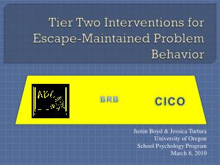 Tier Two Interventions for Escape-Maintained Problem Behavior