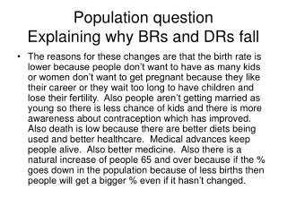 Population question Explaining why BRs and DRs fall