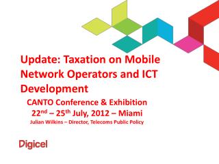 Update : Taxation on Mobile Network Operators and ICT Development