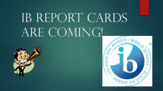 IB Report Cards are Coming!