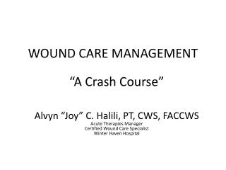 WOUND CARE MANAGEMENT