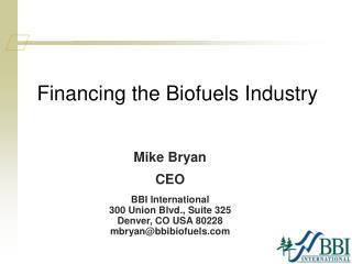 Financing the Biofuels Industry