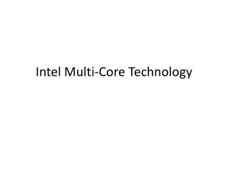 Intel Multi-Core Technology