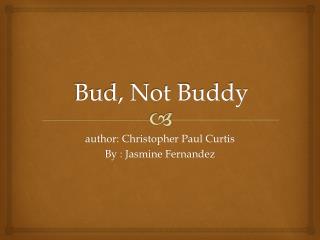 Bud, Not Buddy