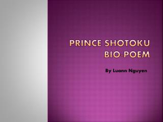 Prince Shotoku Bio-Poem