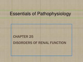 Chapter 25 Disorders of Renal Function