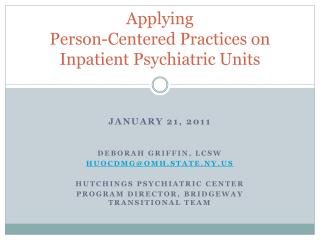 Applying Person-Centered Practices on Inpatient Psychiatric Units