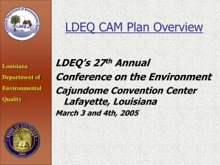 LDEQ CAM Plan Overview