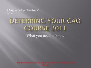 Deferring Your CAO Course 2011