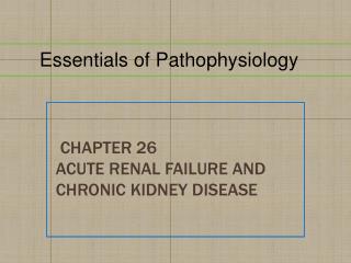 failure renal acute chronic kidney chapter disease hyperkalemia presentation hypokalemia transfusion hemolytic reactions ppt powerpoint pathophysiology essentials slideserve