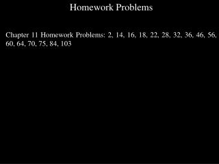 Homework Problems