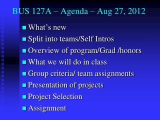 BUS 127A – Agenda – Aug 27, 2012