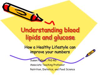 Understanding blood lipids and glucose