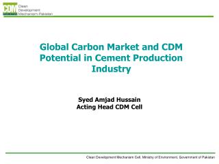 Global Carbon Market and CDM Potential in Cement Production Industry